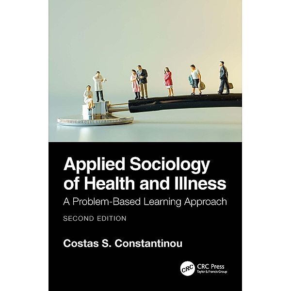 Applied Sociology of Health and Illness, Costas S. Constantinou