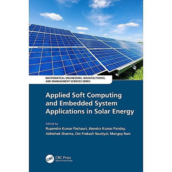 Applied Soft Computing and Embedded System Applications in Solar Energy