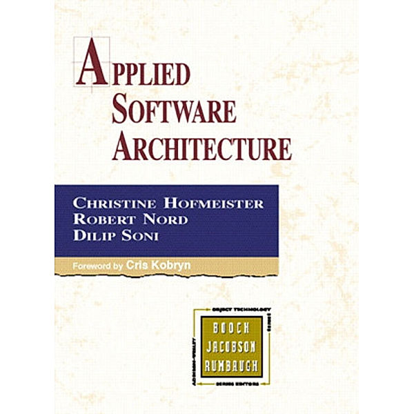 Applied Software Architecture, Christine Hofmeister, Robert Nord, Dilip Soni