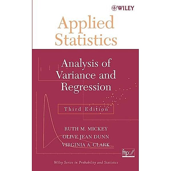 Applied Statistics, Ruth M. Mickey, Olive Jean Dunn, Virginia A. Clark