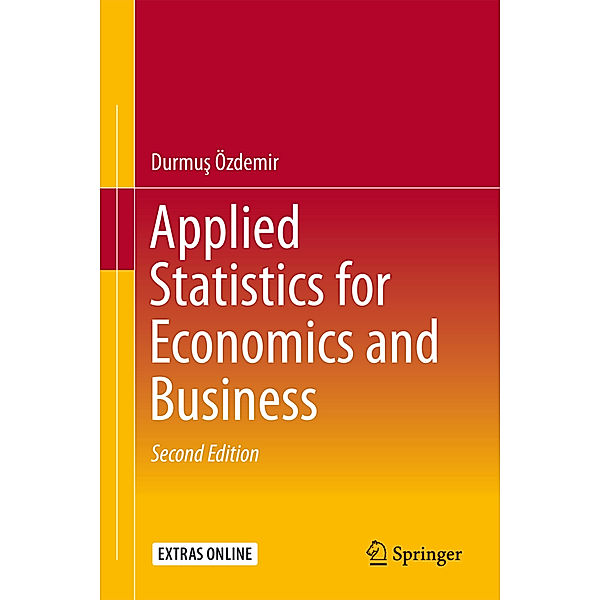 Applied Statistics for Economics and Business, Durmus Özdemir