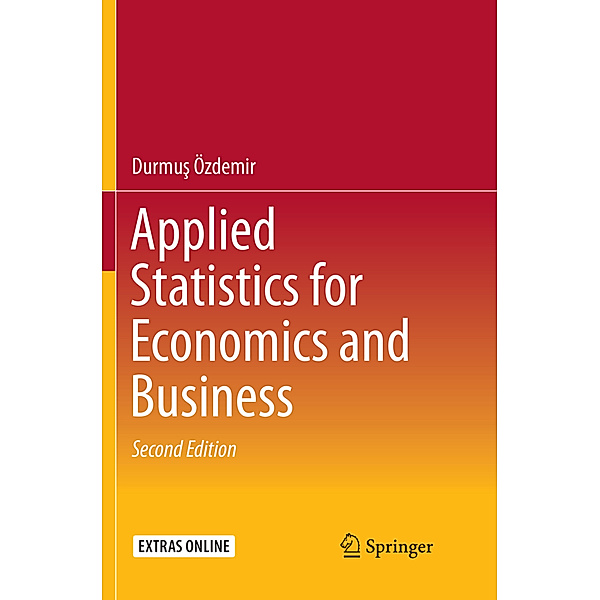 Applied Statistics for Economics and Business, Durmus Özdemir
