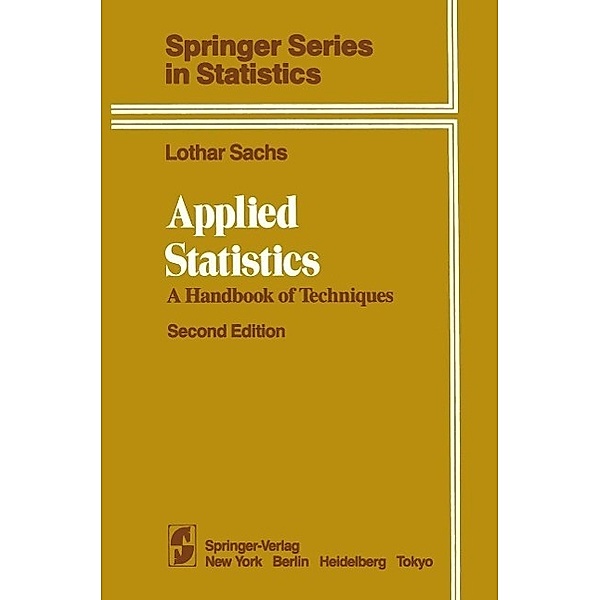 Applied Statistics / Springer Series in Statistics, Lothar Sachs