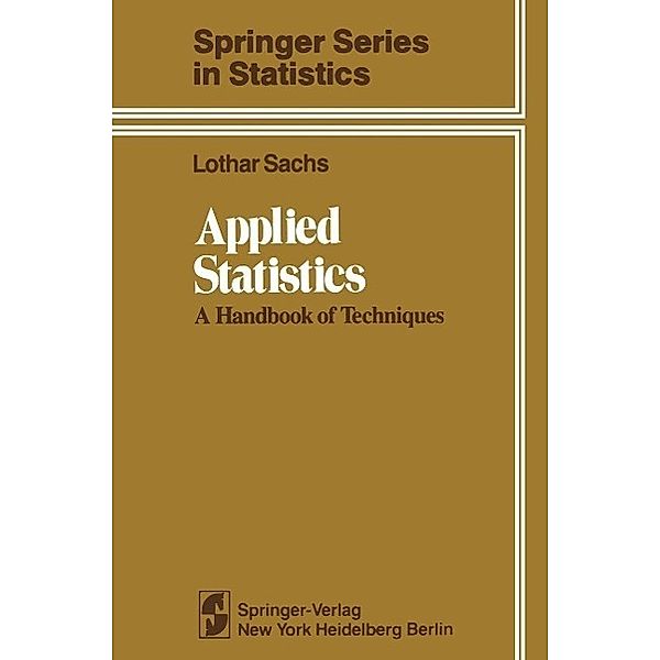 Applied Statistics / Springer Series in Statistics, Lothar Sachs