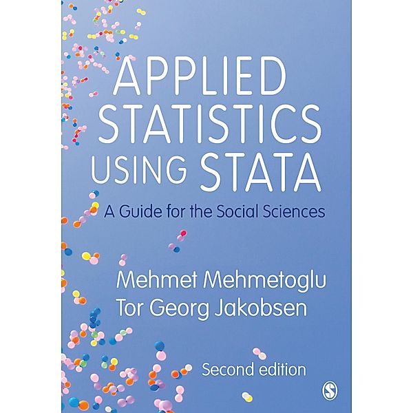 Applied Statistics Using Stata, Mehmet Mehmetoglu, Tor Georg Jakobsen