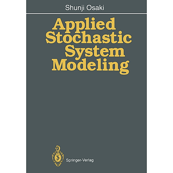 Applied Stochastic System Modeling, Shunji Osaki