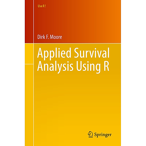 Applied Survival Analysis Using R, Dirk F. Moore