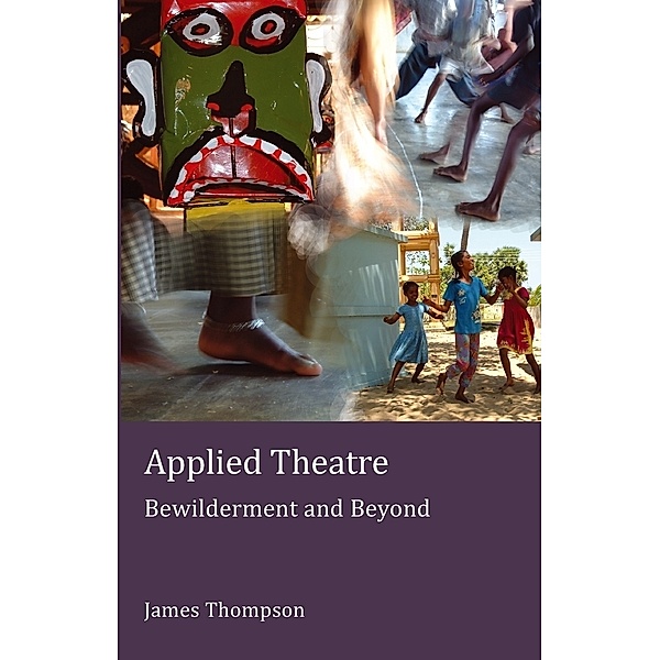 Applied Theatre, James Thompson