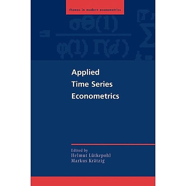 Applied Time Series Econometrics / Themes in Modern Econometrics