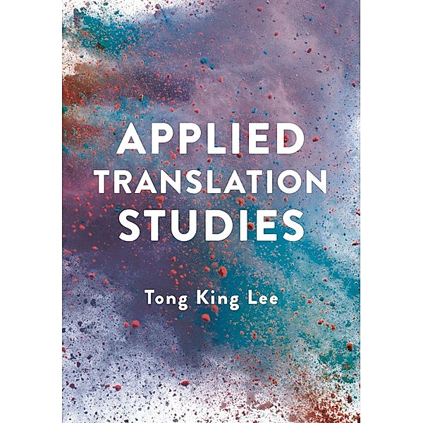 Applied Translation Studies, Tong King Lee