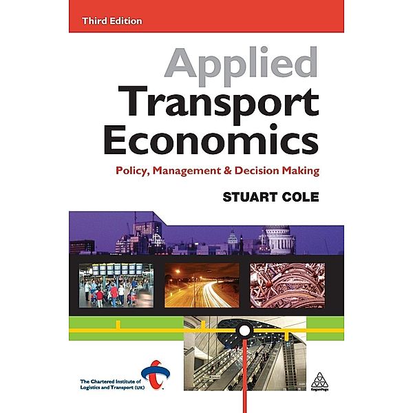 Applied Transport Economics, Stuart Cole