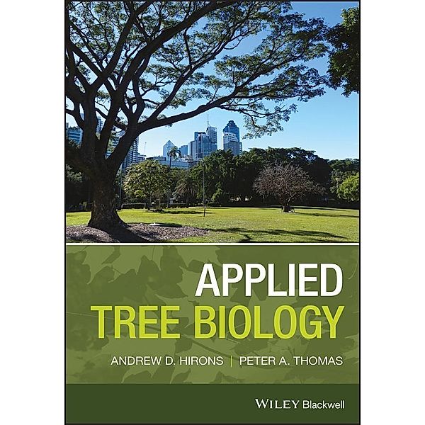 Applied Tree Biology, Andrew Hirons, Peter A. Thomas