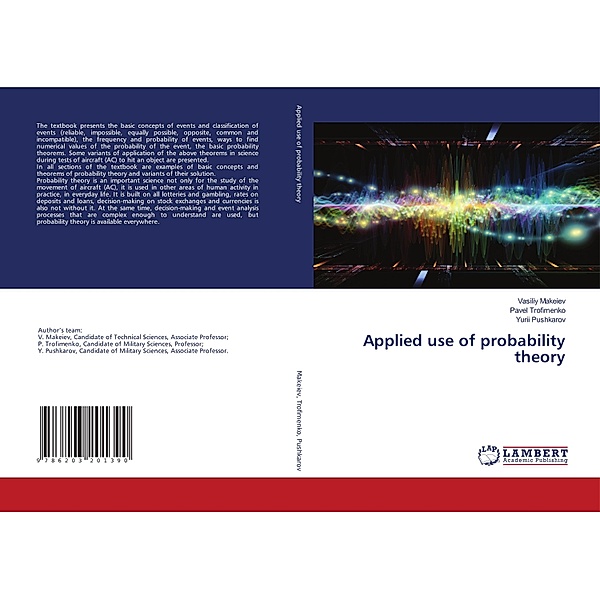Applied use of probability theory, Vasiliy Makeiev, Pavel Trofimenko, Yurii Pushkarov