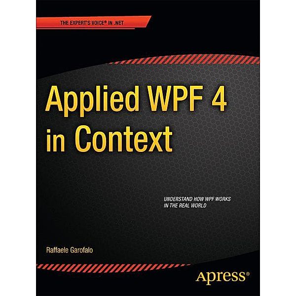 Applied WPF 4 in Context, Raffaele Garofalo