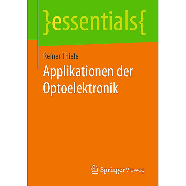 Applikationen der Optoelektronik, Reiner Thiele