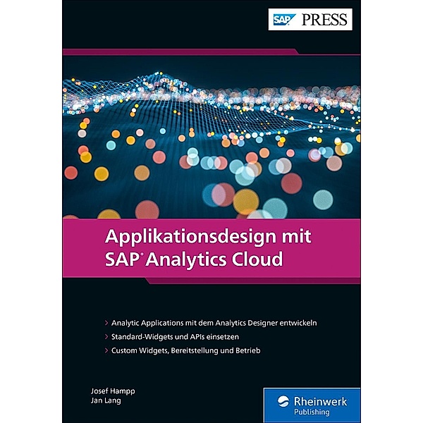 Applikationsdesign mit SAP Analytics Cloud / SAP Press, Josef Hampp, Jan Lang