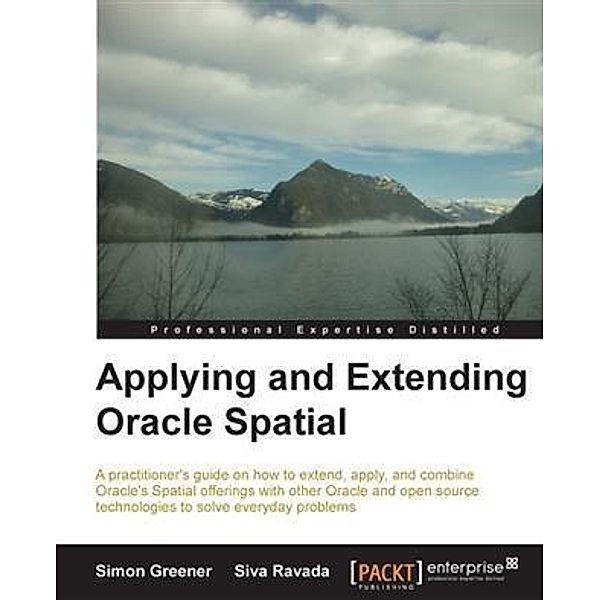 Applying and Extending Oracle Spatial, Simon Greener