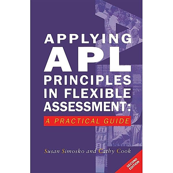 Applying APL Principles in Flexible Assessment, Cathy Cook, Susan Simosko