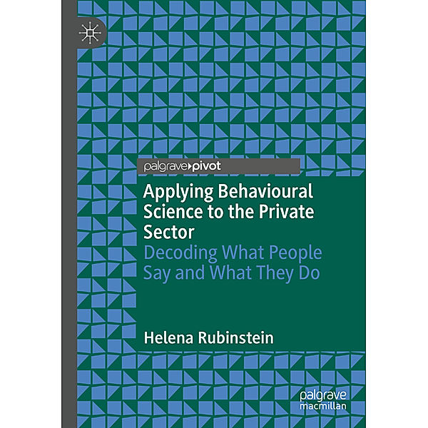 Applying Behavioural Science to the Private Sector, Helena Rubinstein