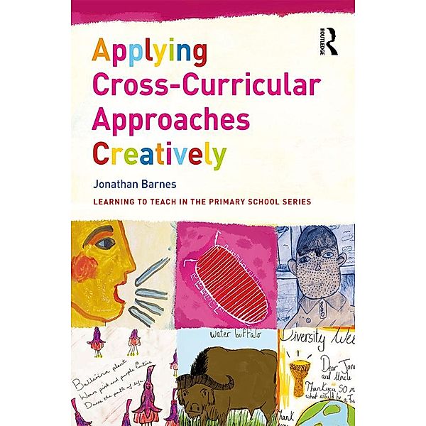 Applying Cross-Curricular Approaches Creatively, Jonathan Barnes