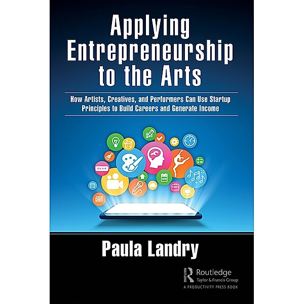 Applying Entrepreneurship to the Arts, Paula Landry