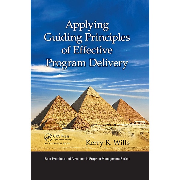 Applying Guiding Principles of Effective Program Delivery, Kerry R. Wills