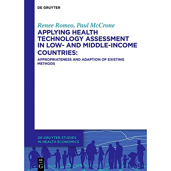 Applying health technology assessment in low- and middle-income countries, Paul McCrone, Renee Romeo