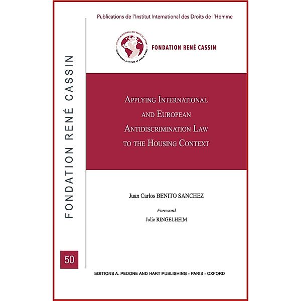 Applying International and European Anti-Discrimination Law to the Housing Context, Juan Carlos Benito Sanchez