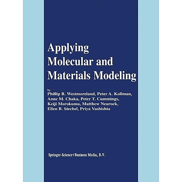 Applying Molecular and Materials Modeling