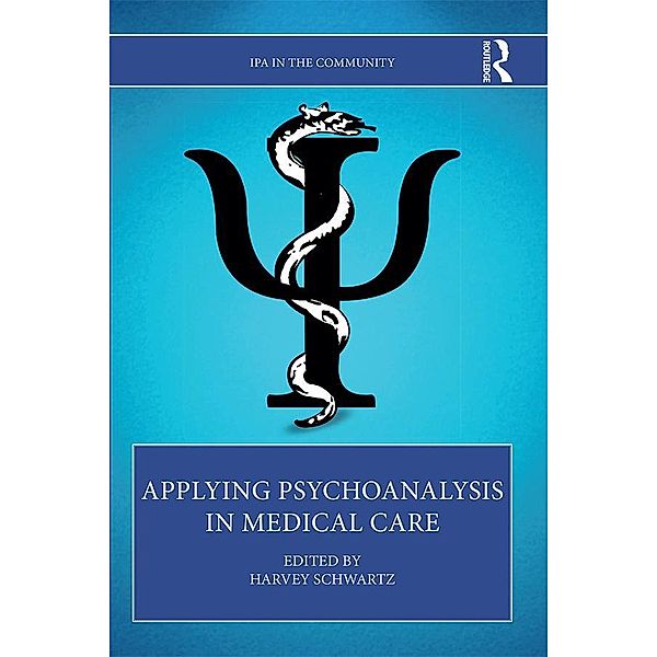 Applying Psychoanalysis in Medical Care