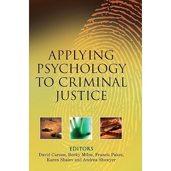 Applying Psychology to Criminal Justice, Carson