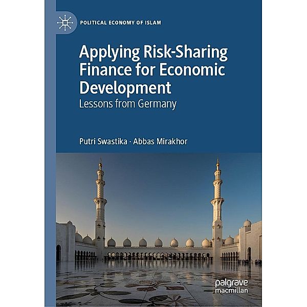 Applying Risk-Sharing Finance for Economic Development / Political Economy of Islam, Putri Swastika, Abbas Mirakhor