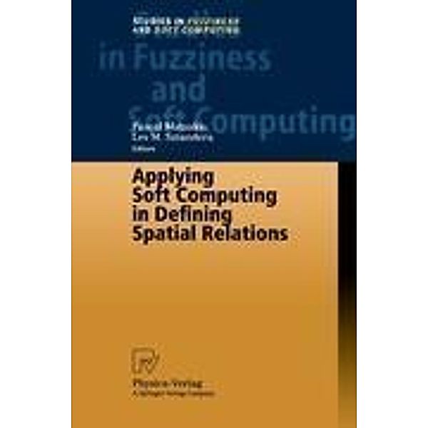 Applying Soft Computing in Defining Spatial Relations