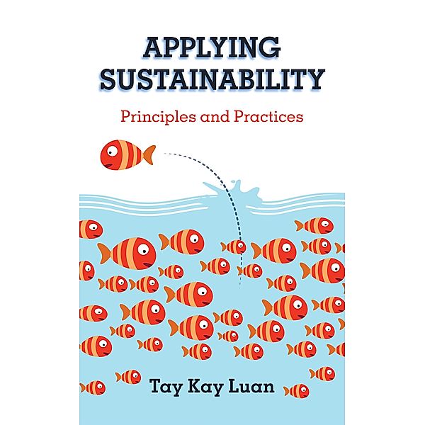 Applying Sustainability, Tay Kay Luan