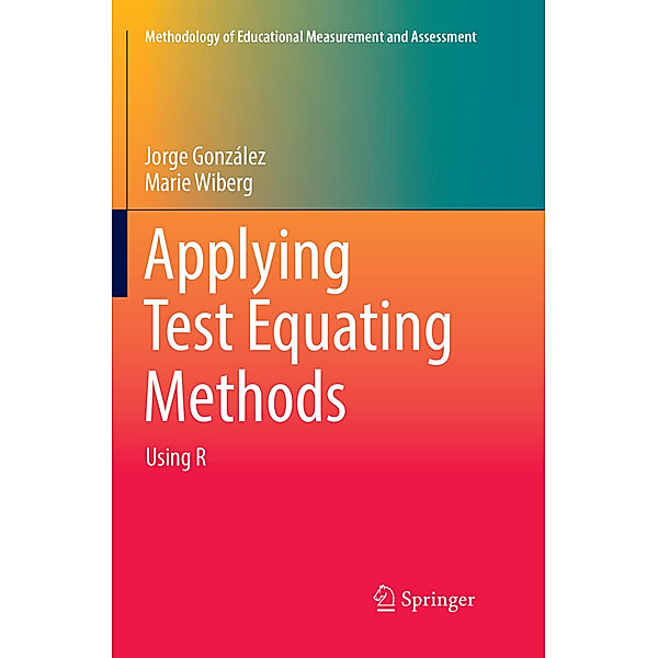 Applying Test Equating Methods, Jorge González, Marie Wiberg