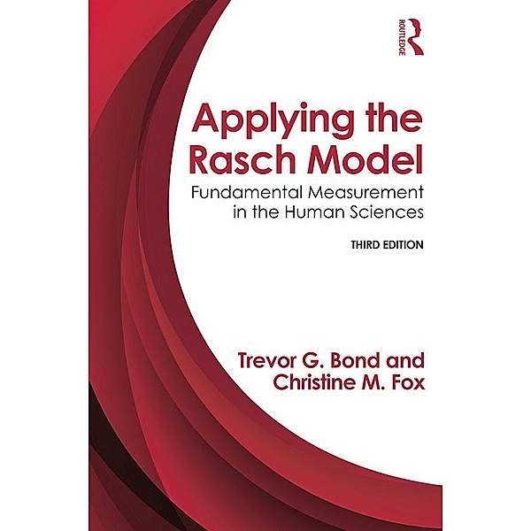 Applying the Rasch Model, Trevor Bond