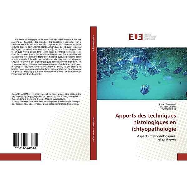 Apports des techniques histologiques en ichtyopathologie, Raouf Dhaouadi, Mariem Chamli, Ahmed Rejeb