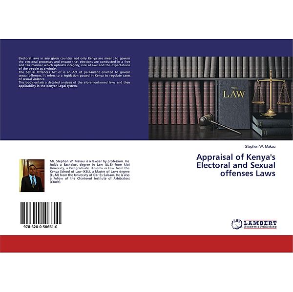 Appraisal of Kenya's Electoral and Sexual offenses Laws, Stephen W. Makau