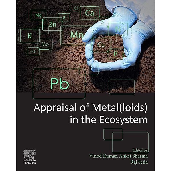 Appraisal of Metal(loids) in the Ecosystem