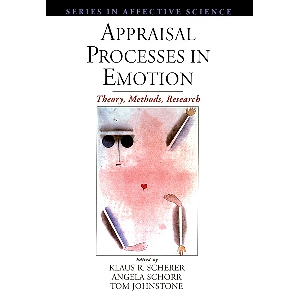 Appraisal Processes in Emotion