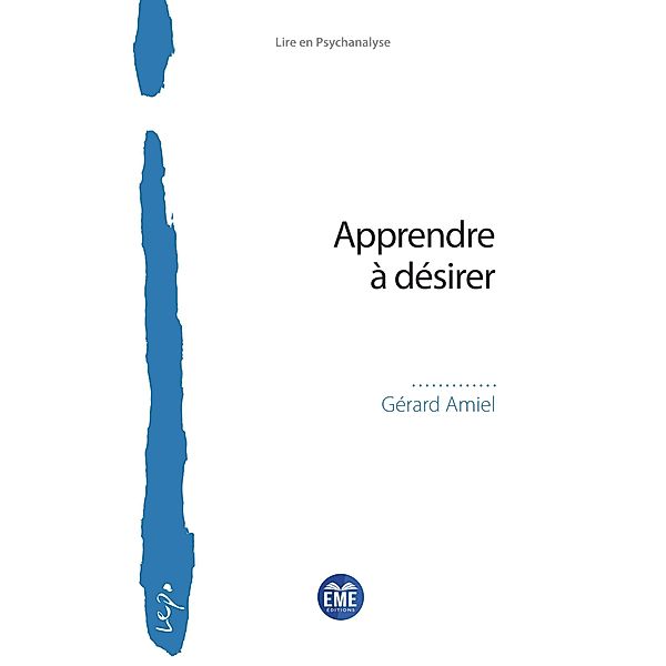 Apprendre à désirer, Amiel