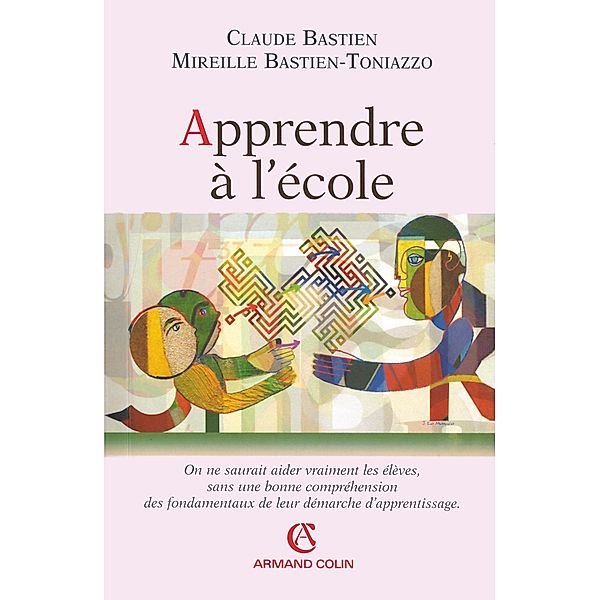 Apprendre à l'école / Hors Collection, Claude Bastien