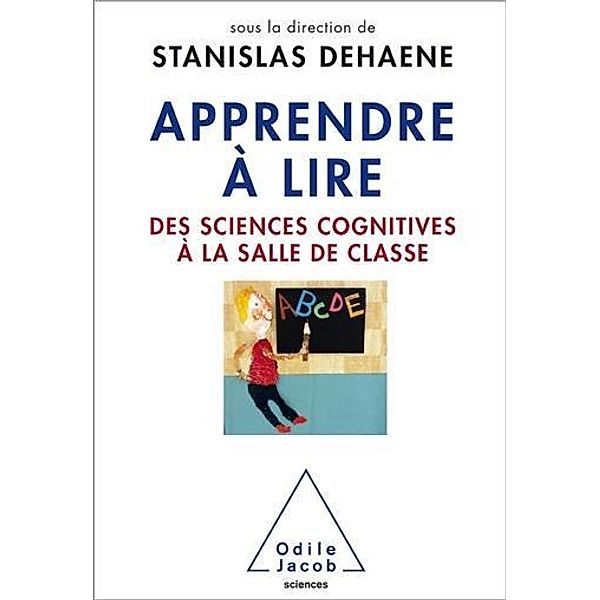 Apprendre à lire / Odile Jacob, Dehaene Stanislas Dehaene