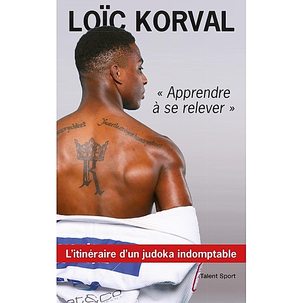 Apprendre à se relever / Autres sports, Loïc Korval