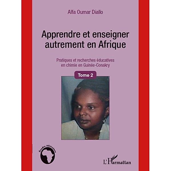 Apprendre et enseigner autrement en afri / Hors-collection, Alfa Oumar Diallo