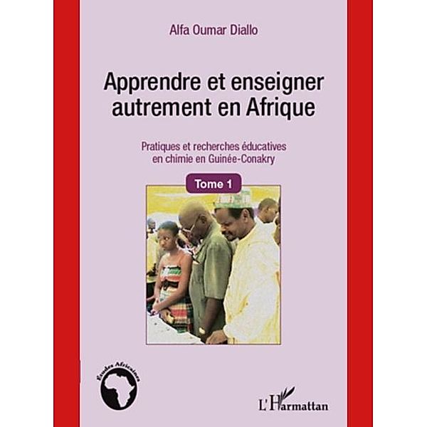 Apprendre et enseigner autrement en afri / Hors-collection, Alfa Oumar Diallo