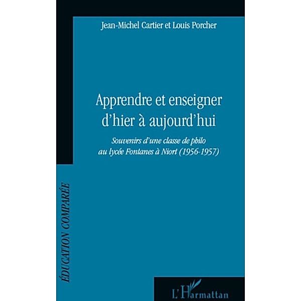 Apprendre et enseigner d'hier A aujourd'hui - souvenirs d'un, Porcher Porcher