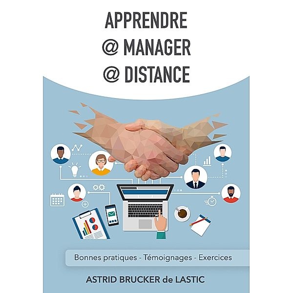 Apprendre @ Manager @ Distance, Astrid Brucker de Lastic