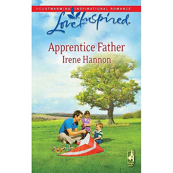 Apprentice Father (Mills & Boon Love Inspired) / Mills & Boon Love Inspired, Irene Hannon