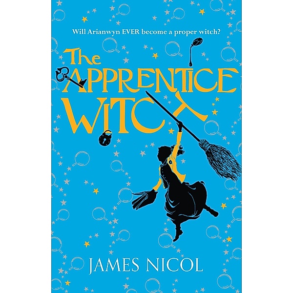 Apprentice Witch / Chicken House, James Nicol